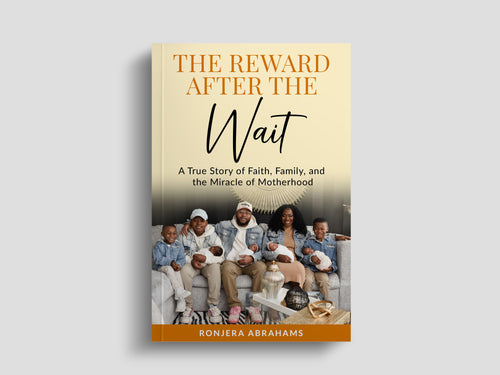 The Reward After the Wait Book! Pre -order Now